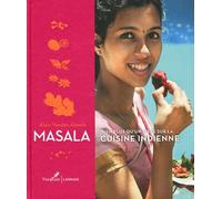 Masala - Bien Plus Qu'un Livre Sur La Cuisine Indienne