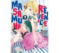 Masamune-kun's Revenge - Tome 07 Hazuki Takeoka (Auteur), Hazuki Takeoka (Scénario), Tiv (Illustration)