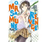 Masamune-kun's Revenge - Tome 4