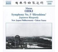 Masao Ohki Symphony No. 5 'Hiroshima' (Yuasa, New Japan Philharmonic) (CD) Album