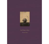Masao Yamamoto Small Things in Silence (New Edition)