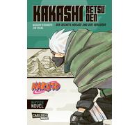 Masashi Kishimo Naruto - Kakashi Retsuden: Der sechste Hokage und der Ve (Poche)