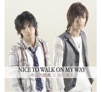 Masataka Nakagauchi, Yudai Furu - Nice to Walk on My Way [Import]
