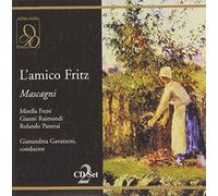 Mascagni : L'amico Fritz. Gavazzeni, Freni, Raimondi