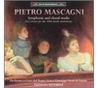 Mascagni, P. - Symphonic & Choral Works
