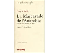 Mascarade de l'anarchie (la) Suivi de 5 poèmes de 1819 / édition bilingue - PERCY B. SHELLEY - Paris Mediterranee - broché - Poésie