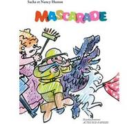 Nancy Huston, Sacha Todorov – Mascarade – broché – Actes Sud