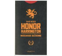 Mascarade silesienne: HONOR HARRINGTON T6