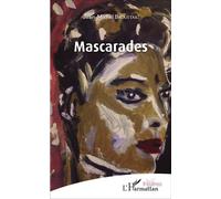 Mascarades - Jean-Michel Broustail - L'harmattan - broché - Théâtre