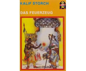 Masch/Dierks/Schenk/Kaiser/Grebe - Kalif Storch / Das Feuerzeug