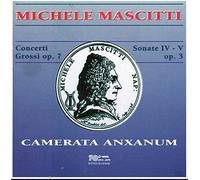 Mascitti, Michel - Concerti Grossi Opus 7 / Sonate Opus 3