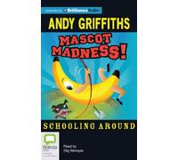 [(Mascot Madness! )] [Author: Andy Griffiths] [Mar-2014]