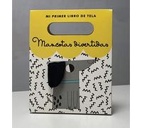 Mascotas divertidas: El primer libro de tela para tu bebé