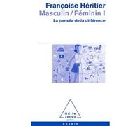Masculin/Féminin I (2021) Françoise Héritier (Auteur)