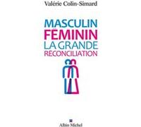 Masculin-Féminin - La Grande Réconciliation