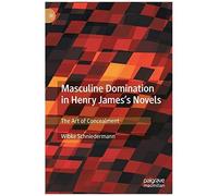Masculine Domination In Henry James's Novels