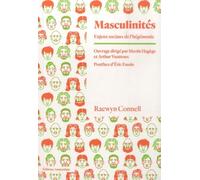 Masculinités - Enjeux Sociaux De L'hégémonie