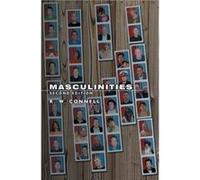 Masculinities by Connell & Raewyn University Professor & University of Sydney R. W. Connell (Auteur)