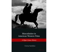 Masculinities In American Western Films