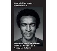 Masculinities under Neoliberalism - [Version Originale] Inconnu (Auteur)