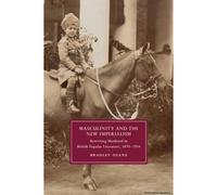 Masculinity And The New Imperialism