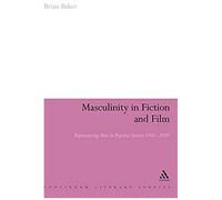 Masculinity In Fiction And Film