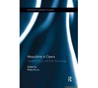Masculinity In Opera