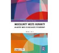 Masculinity Meets Humanity