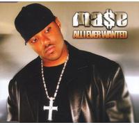 Mase – All I Ever Wanted – Arista
