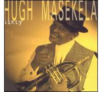 Masekela, Hugh - Sixty