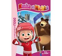 Masha et Michka 05 - Vive la neige !