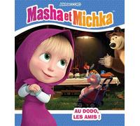 Masha et Michka - Au dodo, les amis ! - Aurélie Desfour - Hachette Jeunesse - cartonné - Album jeunesse