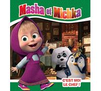 Masha et Michka - C'est moi le chef !
