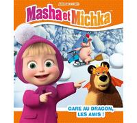 Masha Et Michka - Gare Au Dragon