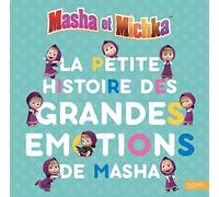 Masha et Michka – La petite histoire des grandes émotions de Masha – Hachette Livre