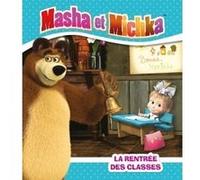 Collectif – Masha et Michka : La rentrée des classes – Album jeunesse dès 3 ans – Cartonné
