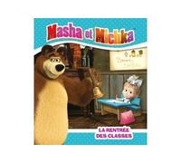 Masha et Michka -La rentrée des classes - Collectif - Hachette Jeunesse - cartonné - Album jeunesse dès 3 ans