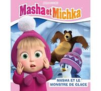Masha et Michka - Masha et le monstre de glace