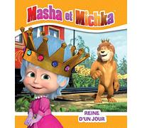 Masha et Michka – Reine d'un jour – Hachette Livre