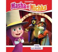 Masha et Michka - Vive la magie !