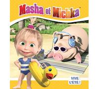 Masha Et Michka - Vive L'été !