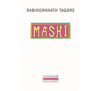 Mashi - Rabindranath Tagore - Gallimard - Poche - Roman