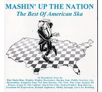 Mashin' Up The Nation - The Best of American Ska [IMPORT] [COMPILATION]