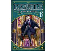 Mashle: Magic and Muscles, Vol. 15