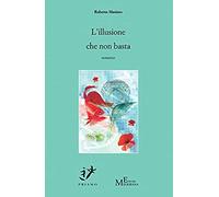Masiero, R: L'illusione Che Non Basta