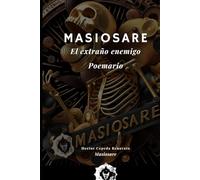 Masiosare "El extraño Enemigo"