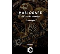 Masiosare "El extraño Enemigo"