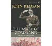 Mask of Command Keegan, John (Auteur)