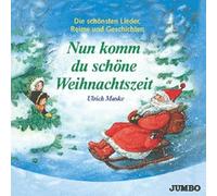 Maske,Ulrich - Nun Komm,du Schöne Weihnachtszeit [Import]