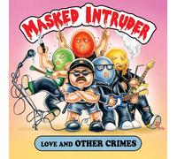 Masked Intruder Love and Other Crimes (Vinyl) 12" EP
